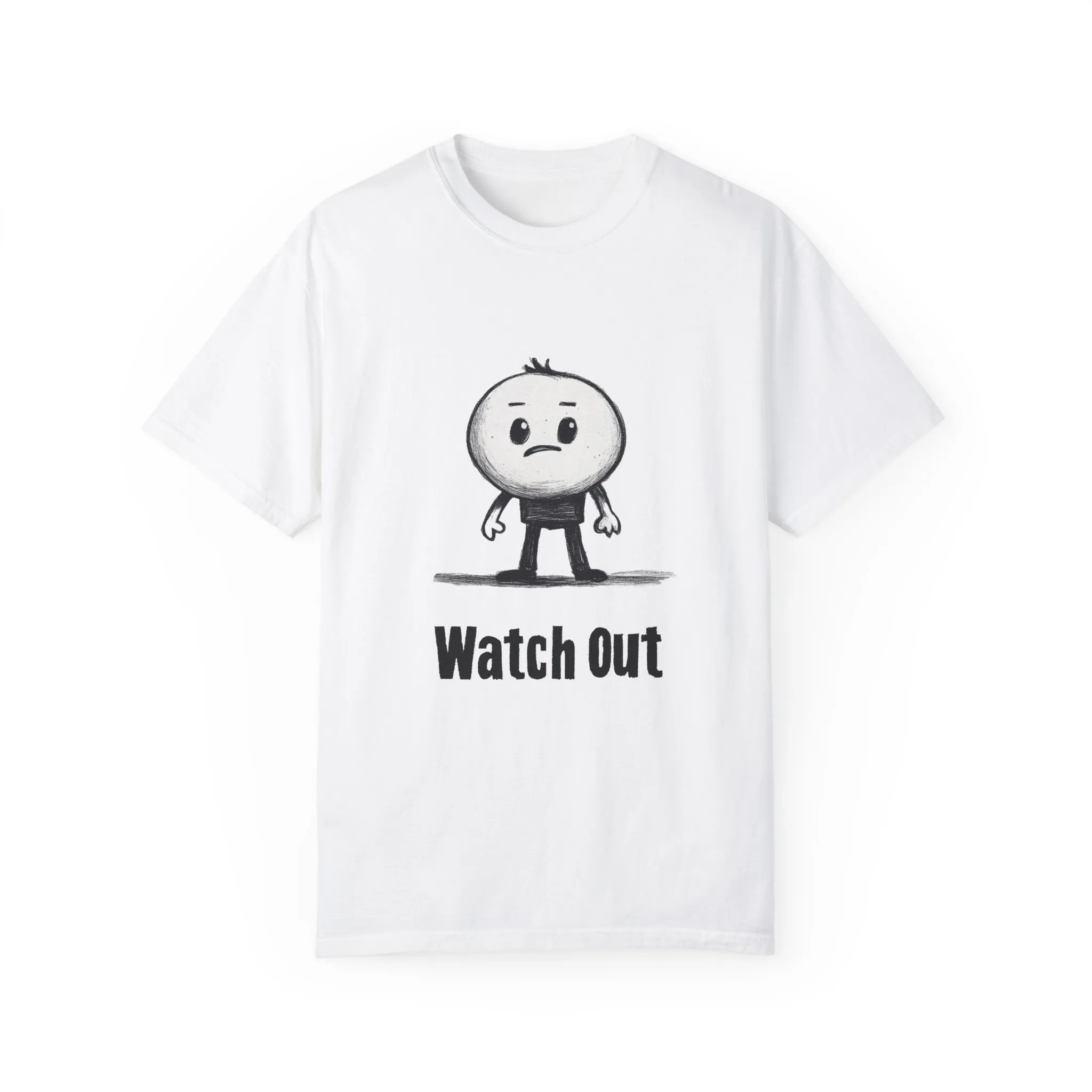 Watch Out Unisex Garment-Dyed T-Shirt - Fun & Trendy Graphic Tee - Image 2
