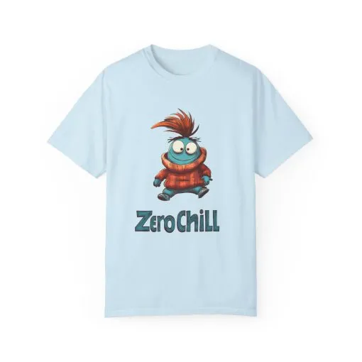 Unisex Garment-Dyed T-Shirt - 'Zero Chill' Fun Character Design - Image 17