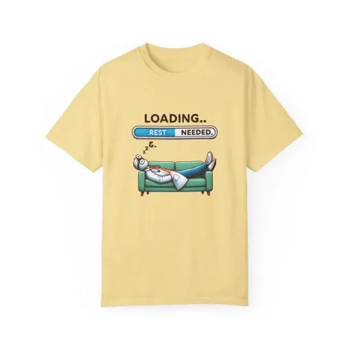 Loading Rest Needed Unisex Garment-Dyed T-Shirt - Image 13
