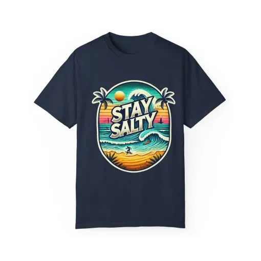 Stay Salty Unisex Garment-Dyed T-Shirt – Perfect for Beach Lovers & Summer Vibes - Image 41
