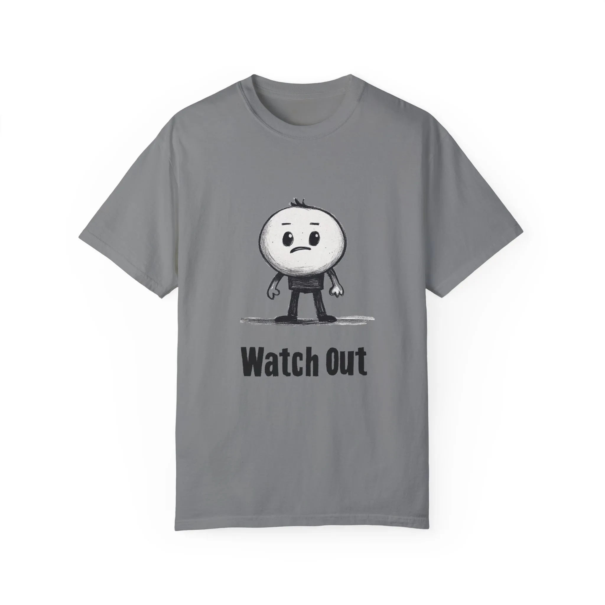 Watch Out Unisex Garment-Dyed T-Shirt - Fun & Trendy Graphic Tee - Image 5