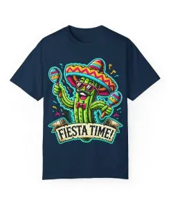 Fiesta Time Cactus T-Shirt - Unisex Garment-Dyed Tee for Celebration Lovers