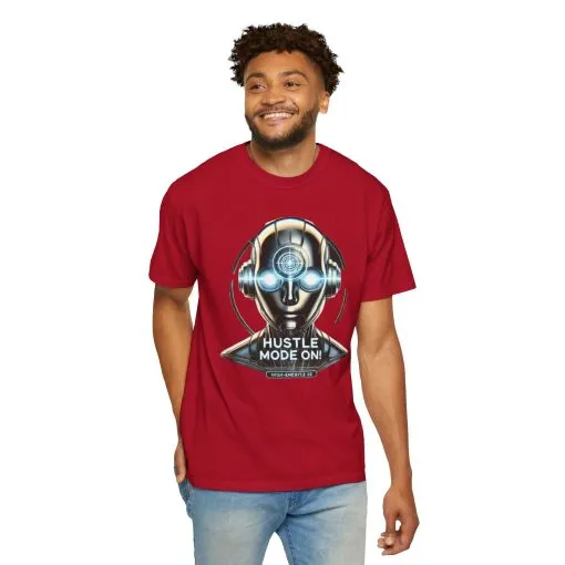 Hustle Mode On Unisex Garment-Dyed T-Shirt - Motivational Graphic Tee - Image 32