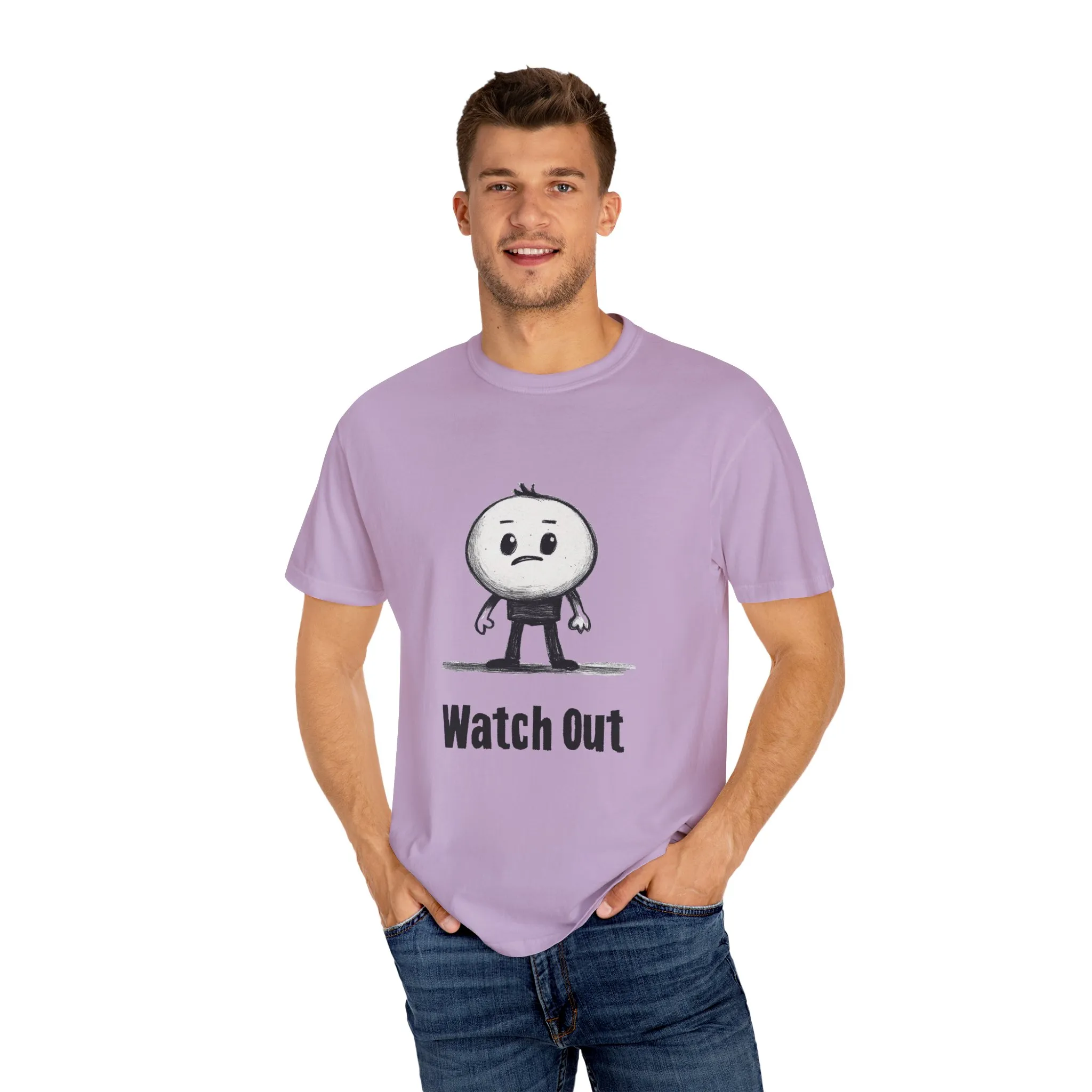 Watch Out Unisex Garment-Dyed T-Shirt - Fun & Trendy Graphic Tee - Image 27