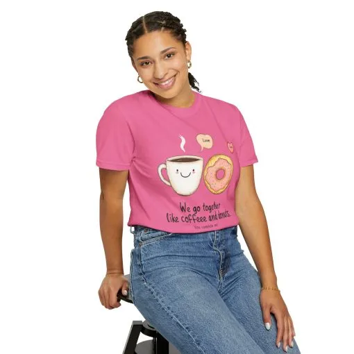 Coffee and Donuts Love Unisex T-Shirt | Cute Foodie Gift | Perfect for Valentine's Day & Everyday Wear - Image 36