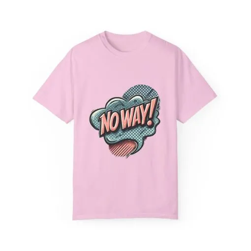 'No Way!' Graphic Tee - Unisex Garment-Dyed T-Shirt for Casual Vibes - Image 2