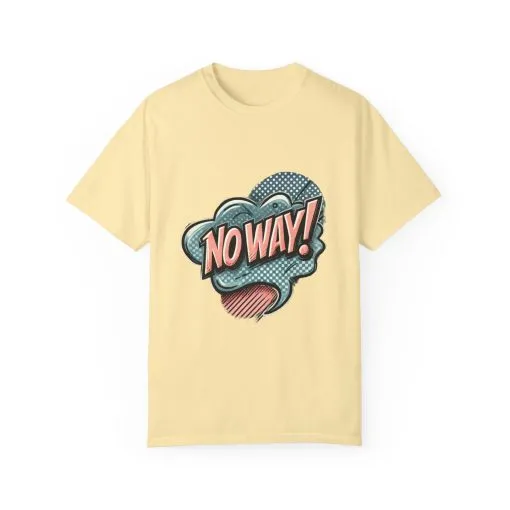 'No Way!' Graphic Tee - Unisex Garment-Dyed T-Shirt for Casual Vibes - Image 13