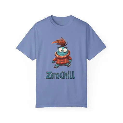 Unisex Garment-Dyed T-Shirt - 'Zero Chill' Fun Character Design - Image 21
