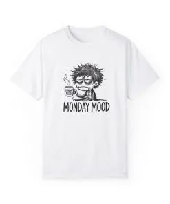 Unisex 'Monday Mood' Garment-Dyed T-Shirt - Perfect for Casual Days