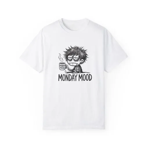 Unisex 'Monday Mood' Garment-Dyed T-Shirt - Perfect for Casual Days