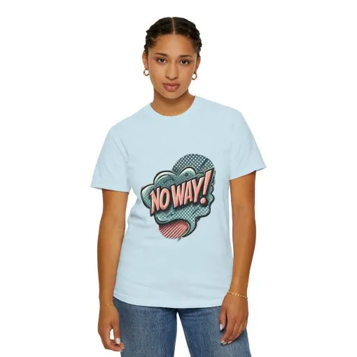 'No Way!' Graphic Tee - Unisex Garment-Dyed T-Shirt for Casual Vibes - Image 27