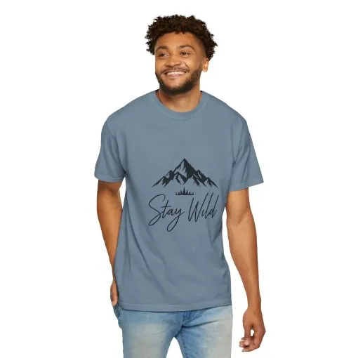 Stay Wild Unisex Garment-Dyed T-Shirt - Adventure & Nature Inspired - Image 44