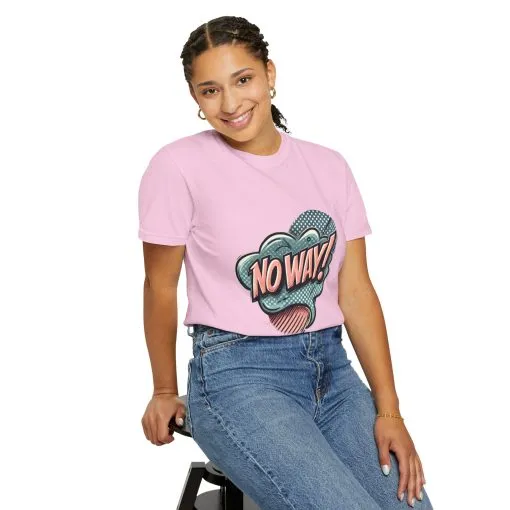 'No Way!' Graphic Tee - Unisex Garment-Dyed T-Shirt for Casual Vibes - Image 4