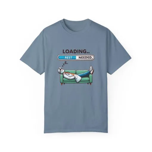 Loading Rest Needed Unisex Garment-Dyed T-Shirt - Image 29