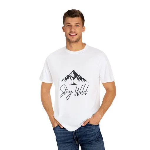 Stay Wild Unisex Garment-Dyed T-Shirt - Adventure & Nature Inspired