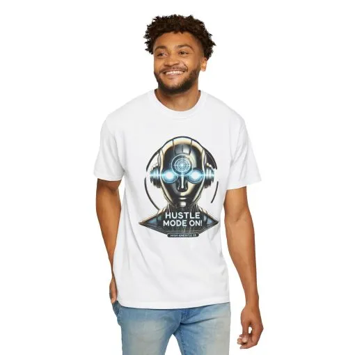 Hustle Mode On Unisex Garment-Dyed T-Shirt - Motivational Graphic Tee - Image 8