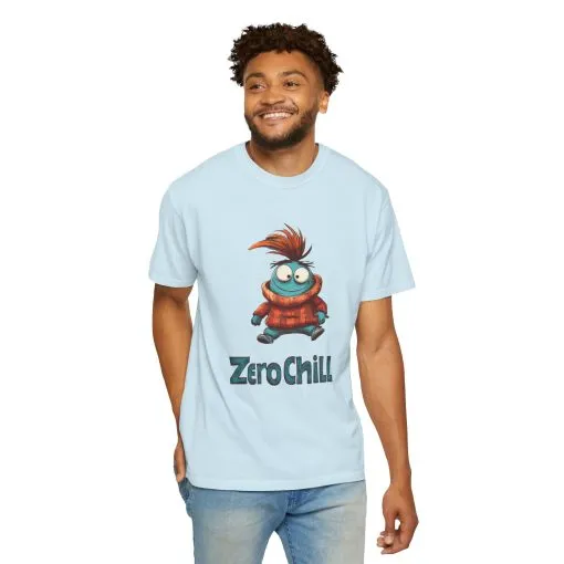 Unisex Garment-Dyed T-Shirt - 'Zero Chill' Fun Character Design - Image 20
