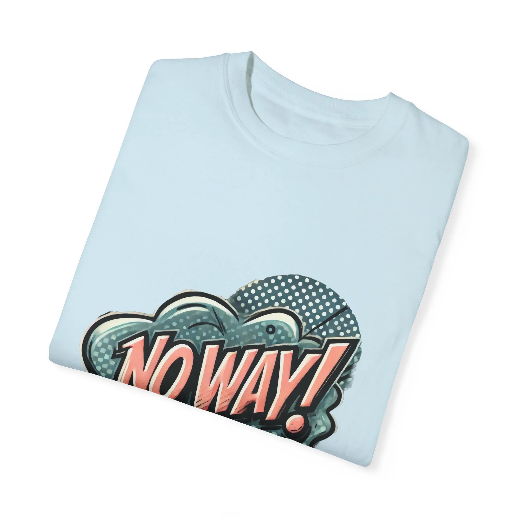 'No Way!' Graphic Tee - Unisex Garment-Dyed T-Shirt for Casual Vibes - Image 26