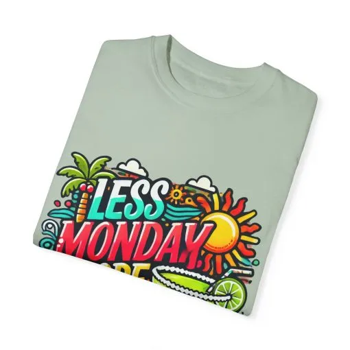 Less Monday More Margaritas Unisex T-Shirt - Fun Summer Vibes - Image 27