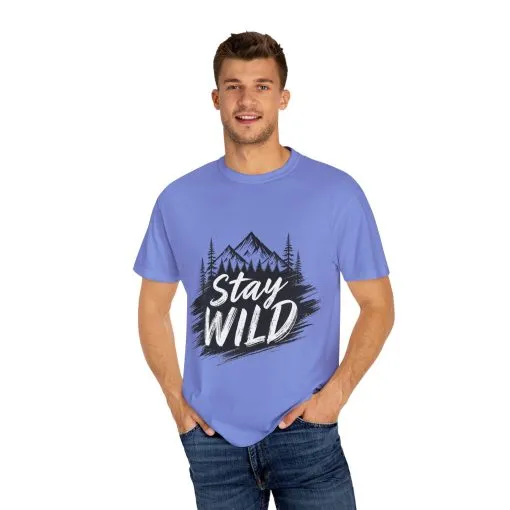 Stay Wild Unisex Garment-Dyed T-Shirt for Adventure Lovers - Image 43