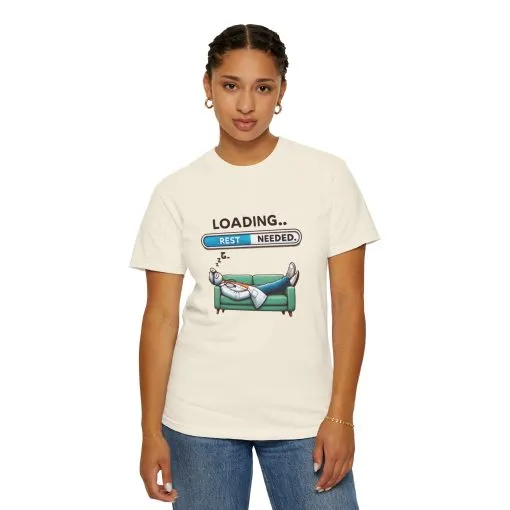 Loading Rest Needed Unisex Garment-Dyed T-Shirt - Image 8