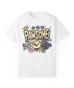 Pawsome Garment-Dyed T-Shirt for Animal Lovers
