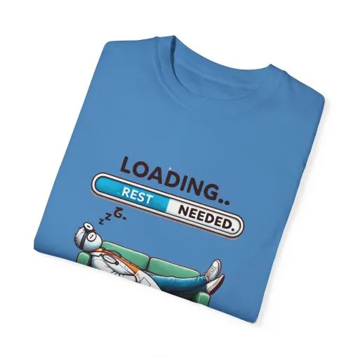 Loading Rest Needed Unisex Garment-Dyed T-Shirt - Image 34
