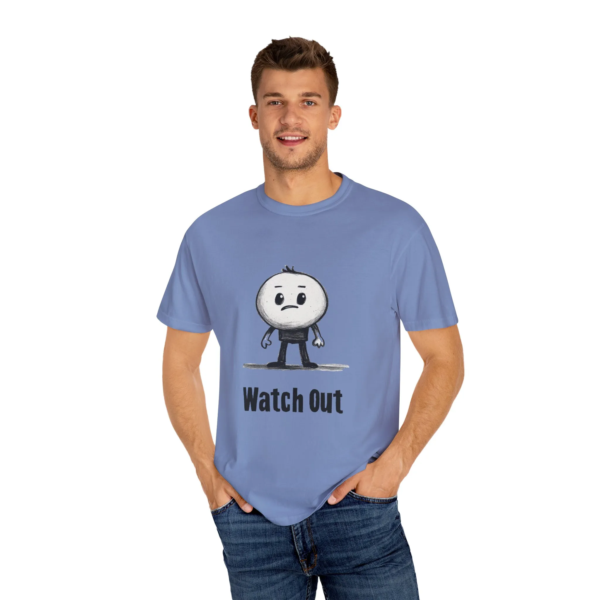 Watch Out Unisex Garment-Dyed T-Shirt - Fun & Trendy Graphic Tee - Image 15