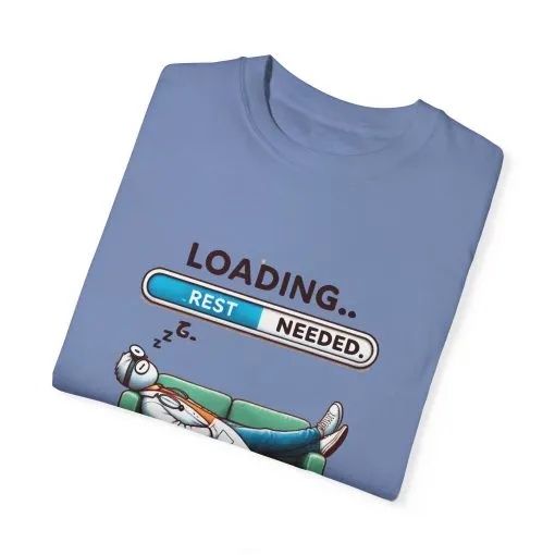 Loading Rest Needed Unisex Garment-Dyed T-Shirt - Image 26