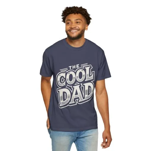 Cool Dad Garment-Dyed Unisex T-Shirt – Perfect Gift for Father's Day - Image 20