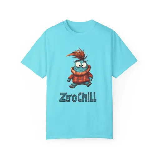 Unisex Garment-Dyed T-Shirt - 'Zero Chill' Fun Character Design - Image 13