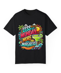 Less Monday More Margaritas Unisex T-Shirt - Fun Summer Vibes