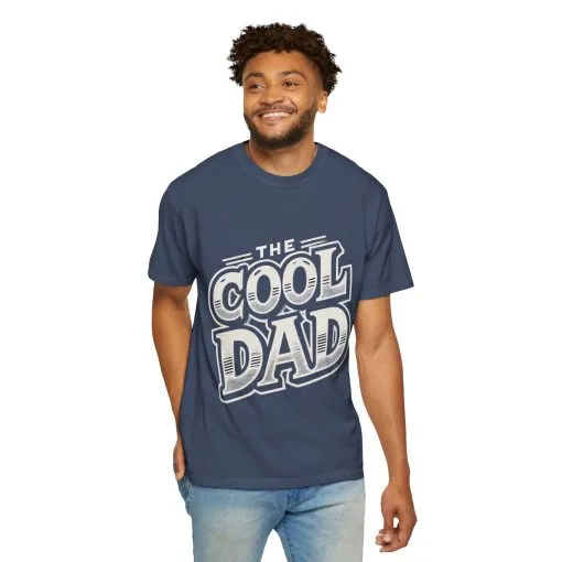 Cool Dad Garment-Dyed Unisex T-Shirt – Perfect Gift for Father's Day - Image 16