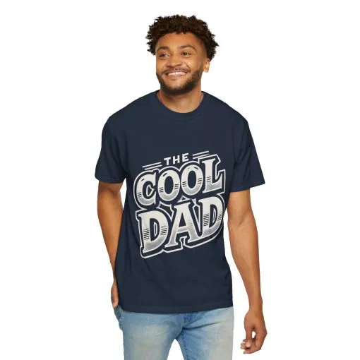 Cool Dad Garment-Dyed Unisex T-Shirt – Perfect Gift for Father's Day - Image 28