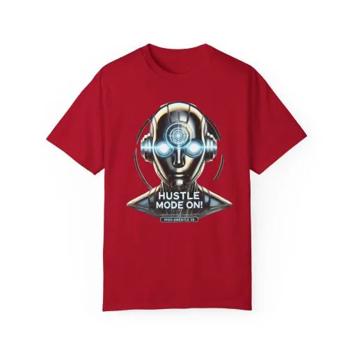 Hustle Mode On Unisex Garment-Dyed T-Shirt - Motivational Graphic Tee - Image 29