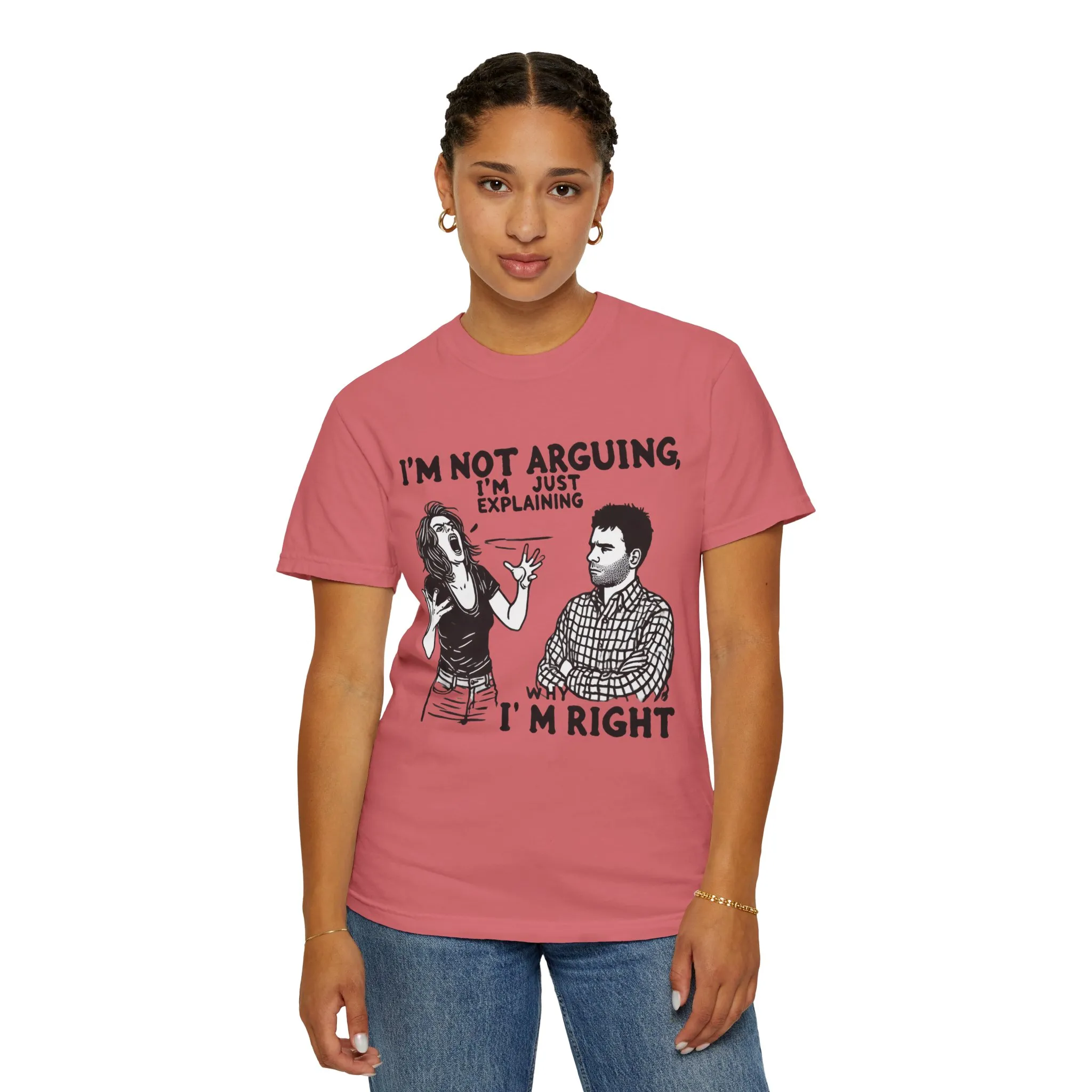 Funny Unisex T-Shirt - "I'm Not Arguing, I'm Just Explaining Why I'm Right" - Image 23