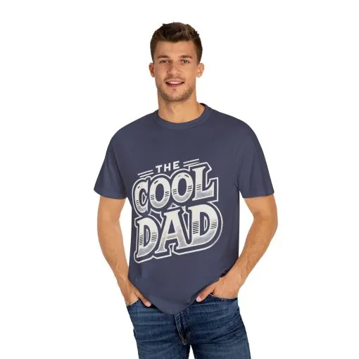 Cool Dad Garment-Dyed Unisex T-Shirt – Perfect Gift for Father's Day - Image 19