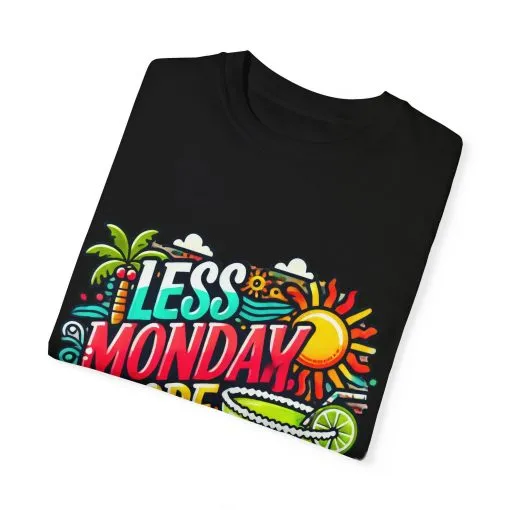 Less Monday More Margaritas Unisex T-Shirt - Fun Summer Vibes - Image 3