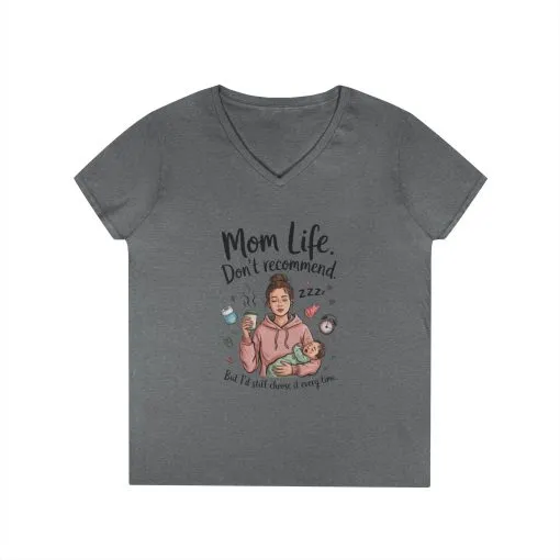 Mom Life V-Neck T-Shirt, Don't Recommend But I'd Choose It Every Time, New Mom Gift, Tired Mama Humor Tee, Baby Shower Gift, Funny Mom Shirt - Image 5