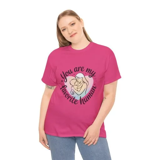 You Are My Favorite Human T-Shirt, Cute Mother and Child Shirt, Gift for Mom or Baby Shower, Mother's Day Gift - Image 26