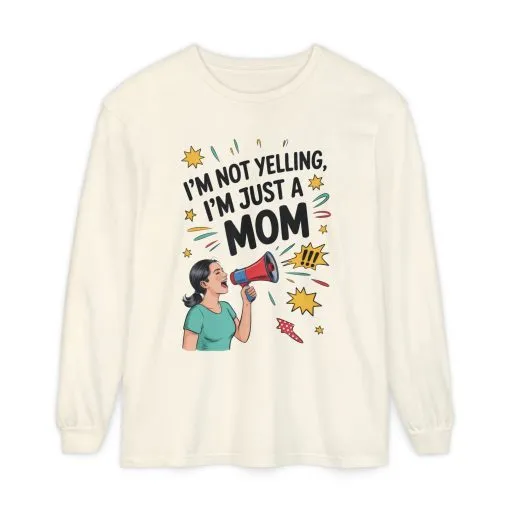 Funny Mom Long Sleeve T-Shirt, I'm Not Yelling I'm Just a Mom, Mother's Day Gift, Loud Mom Life Tank Top, Mother's Day Apparel - Image 2