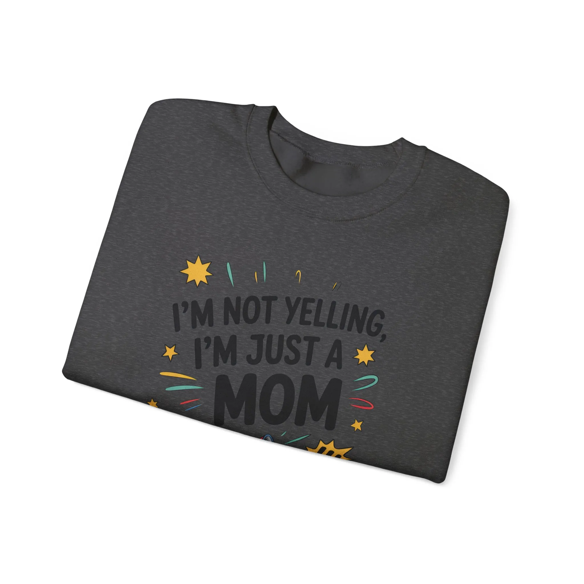 Funny Mom Sweatshirt, I'm Not Yelling I'm Just a Mom, Mother's Day Gift, Loud Mom Life Sweatshirt, Mother's Day Apparel, Family Humor Shirt - Image 52