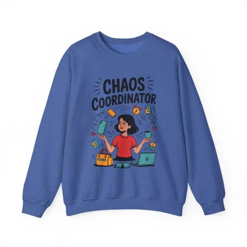 Chaos Coordinator Sweatshirt, Funny Mom Life Sweatshirt ,Gift for Busy Moms, Multitasking Mom Gift, Mom Life Sweatshirt, Mother's Day Gift - Image 45