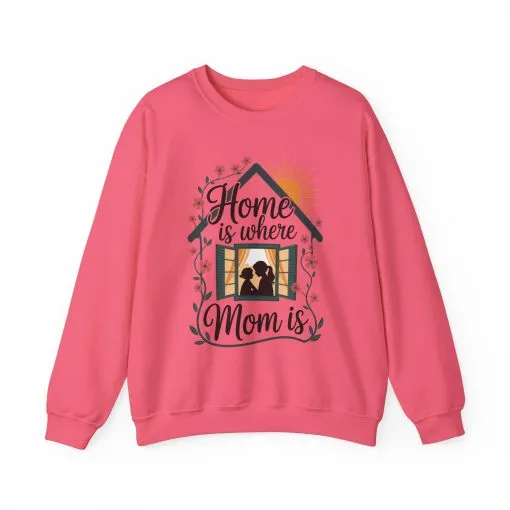 Home Is Where Mom Is Sweatshirt, Mother's Day Cotton Sweatshirt, Cute Family Gift for Mom, Sentimental Mom Gift, mother's day Gift - Image 25