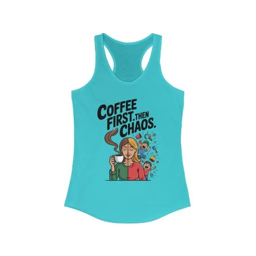 Coffee First Then Chaos Women's Tank Top, Ideal Gift for Moms, Fun Casual Wear, Funny Mom Life Top, Mother's Day Gift - Image 9