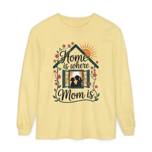 Home Is Where Mom Is Long Sleeve T-Shirt, Mother's Day Cotton Shirt, Cute Family Gift for Mom, Sentimental Mom Gift, mother's day Gift - Image 6