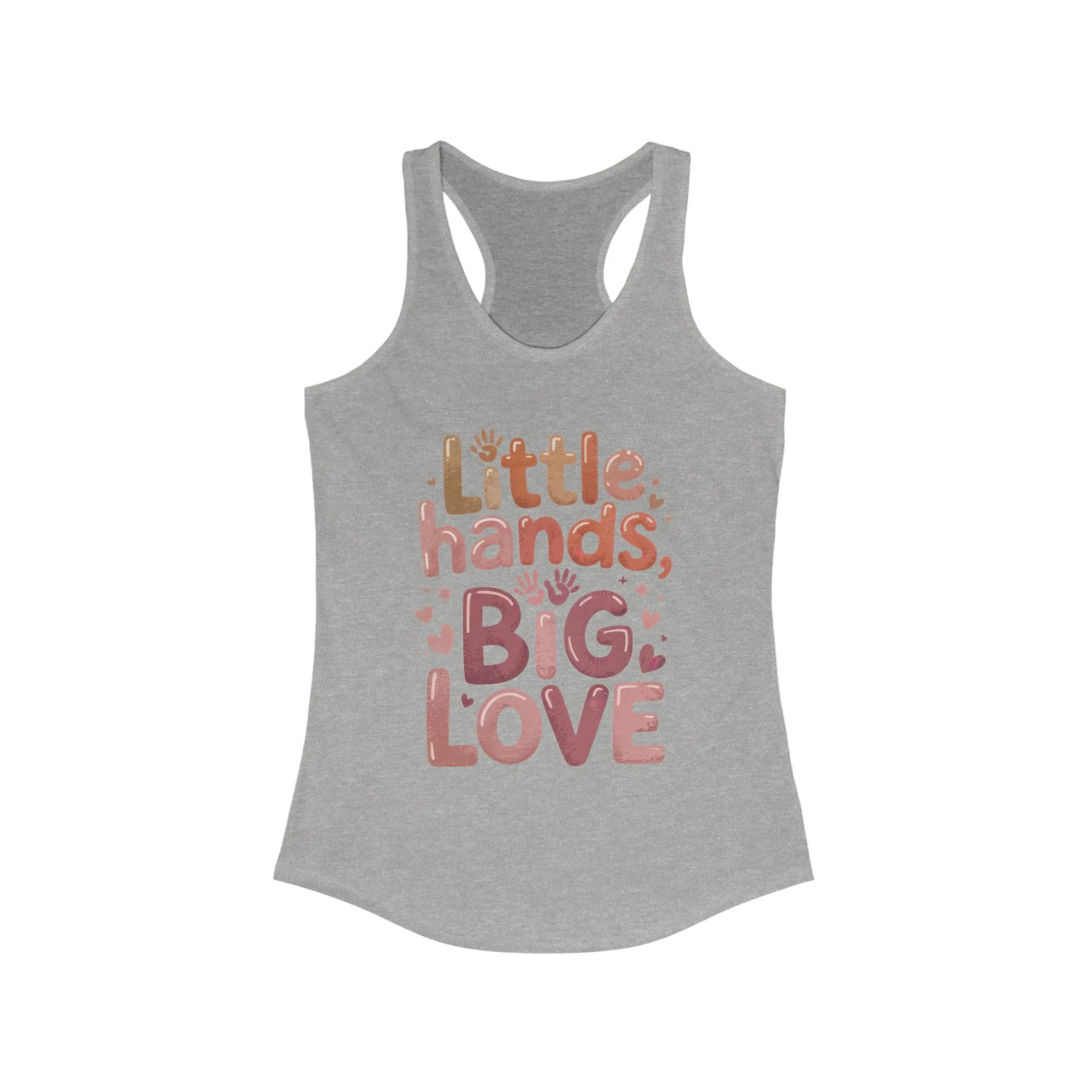 Little Hands, Big Love Racerback Tank, Perfect for Moms Gifts, Cute Mom Top, Baby Showers, Gift for Mothers, mother's day Tank - Image 3
