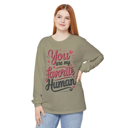 You Are My Favorite Human Long Sleeve T-Shirt, Cute Gift for Friends, Couples, Valentine's Day, Birthdays, Casual Wear, mother's day gift - Image 20