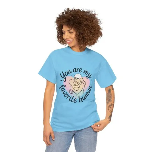 You Are My Favorite Human T-Shirt, Cute Mother and Child Shirt, Gift for Mom or Baby Shower, Mother's Day Gift - Image 14