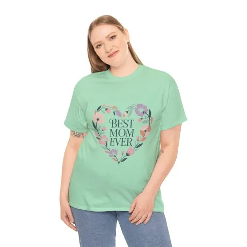 Floral Best Mom Ever Tee, Mother's Day Gift, Mom Appreciation Gift, Floral Heart Cotton Tee - Image 7